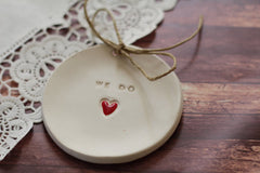 Wedding ring bearer We Do Ring dish Wedding Ring pillow - Ceramics By Orly
 - 3