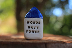 Personal gift Miniature house Motivational quotes Inspirational quote Words have power - Ceramics By Orly
 - 1