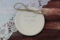 Love of My Life wedding ring dish Ring bearer - Ceramics By Orly
 - 5