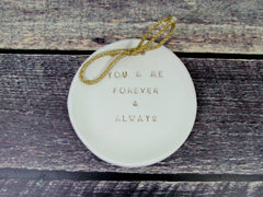 You and me forever and always Wedding ring dish - Ceramics By Orly
 - 5
