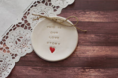 Wedding ring dish – This is our love story Ring bearer Wedding Ring pillow - Ceramics By Orly
 - 2