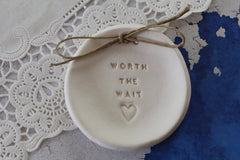 Wedding ring dish Worth the wait - Ceramics By Orly
 - 4