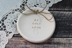 Anniversary gift My only love Ring dish Wedding ring dish - Ring bearer Wedding Ring pillow 1st anniversary gift - Ceramics By Orly
 - 5