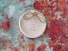 Wedding ring dish To have and to hold - Ceramics By Orly
 - 2